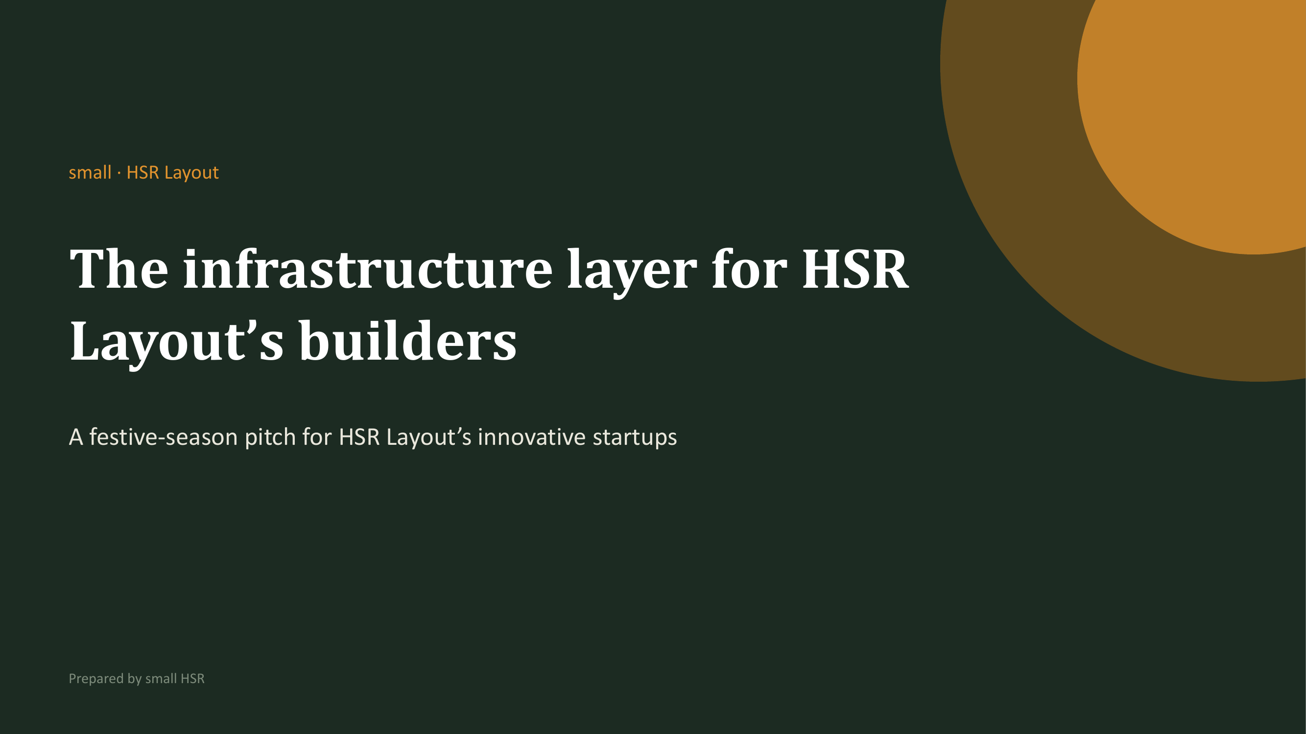 The infrastructure layer for HSR Layout’s builders